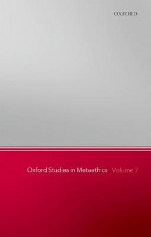 Könyv Oxford Studies in Metaethics, Volume 7 Russ Shafer-Landau