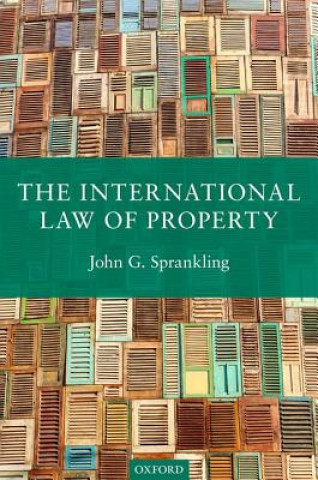 Kniha International Law of Property John G. Sprankling