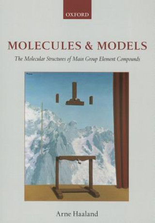 Książka Molecules and Models Arne Haaland
