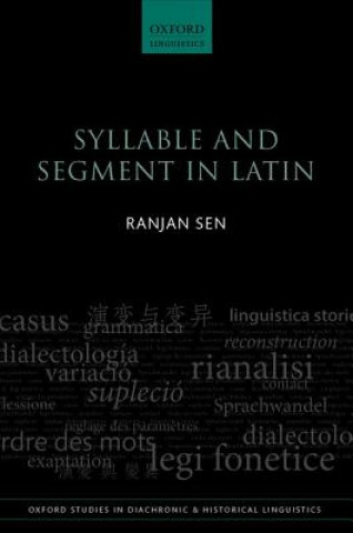 Kniha Syllable and Segment in Latin Ranjan Sen