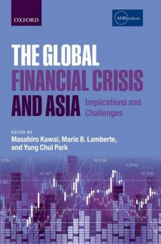 Knjiga Global Financial Crisis and Asia Masahiro Kawai