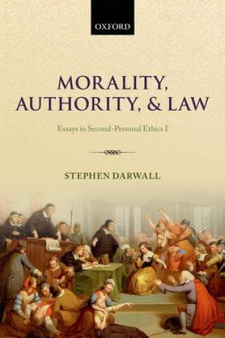 Könyv Morality, Authority, and Law Stephen Darwall