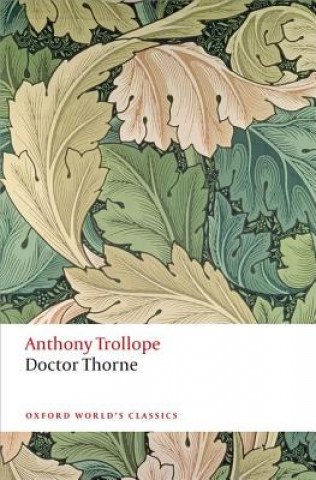 Kniha Doctor Thorne Anthony Trollope