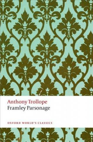 Kniha Framley Parsonage Anthony Trollope