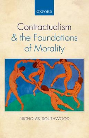 Carte Contractualism and the Foundations of Morality Nicholas Southwood