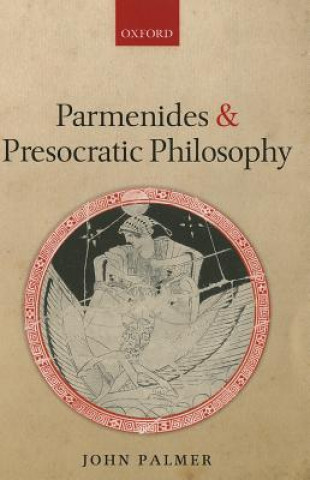 Książka Parmenides and Presocratic Philosophy John A. Palmer