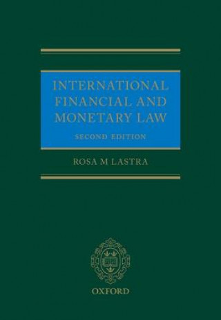 Boek International Financial and Monetary Law Rosa Maria Lastra