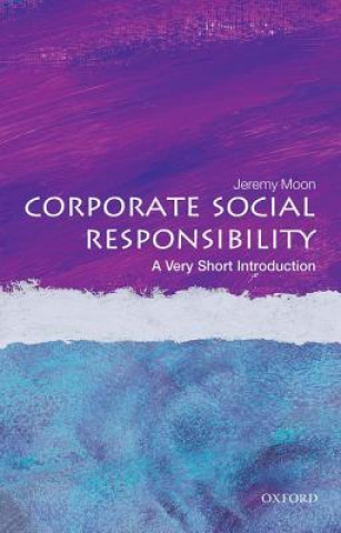 Carte Corporate Social Responsibility: A Very Short Introduction Jeremy Moon