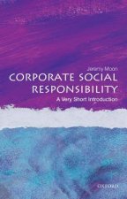 Könyv Corporate Social Responsibility: A Very Short Introduction Jeremy Moon