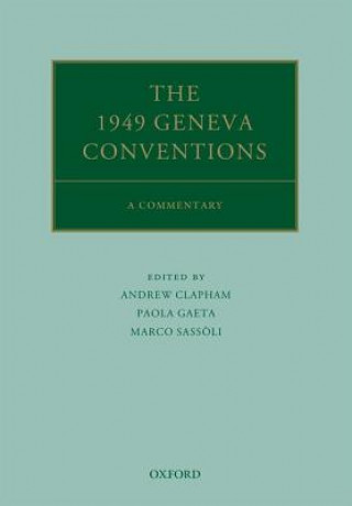 Könyv 1949 Geneva Conventions Andrew Clapham
