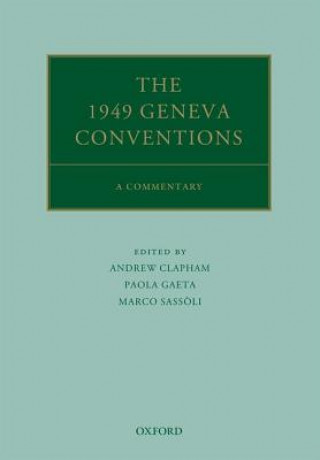 Buch 1949 Geneva Conventions Andrew Clapham