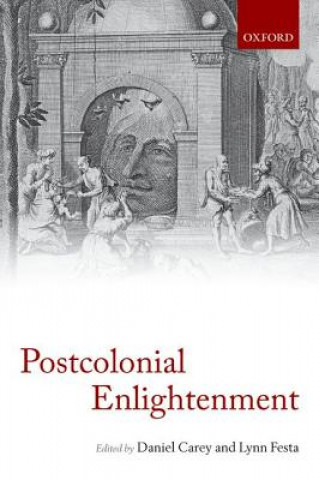 Книга Postcolonial Enlightenment Daniel Carey