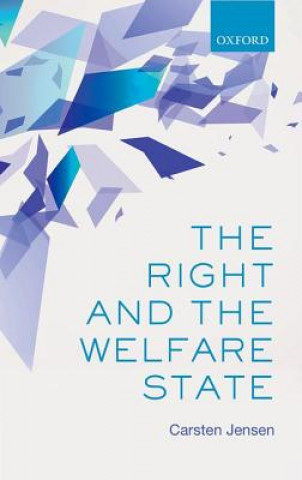 Книга Right and the Welfare State Carsten Jensen