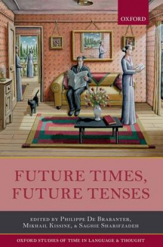 Livre Future Times, Future Tenses Philippe De Brabanter