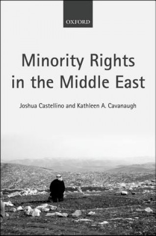 Książka Minority Rights in the Middle East Kathleen A. Cavanaugh