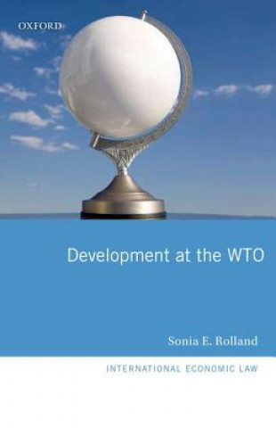 Boek Development at the WTO Sonia E. Rolland