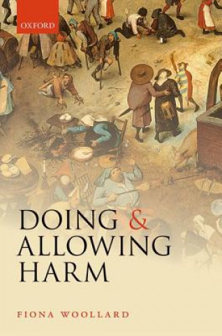 Książka Doing and Allowing Harm Fiona Woollard