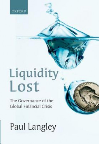 Libro Liquidity Lost Paul Langley