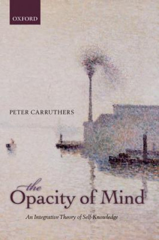 Carte Opacity of Mind Peter Carruthers