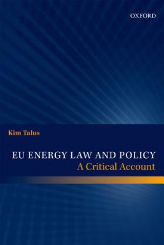 Könyv EU Energy Law and Policy Kim Talus