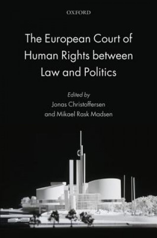 Carte European Court of Human Rights between Law and Politics Jonas Christoffersen