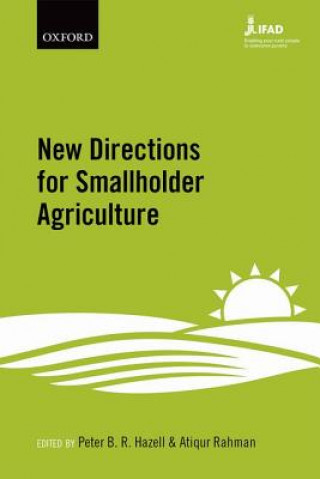 Knjiga New Directions for Smallholder Agriculture Peter B. R. Hazell