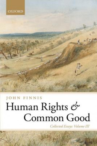 Kniha Human Rights and Common Good John Finnis