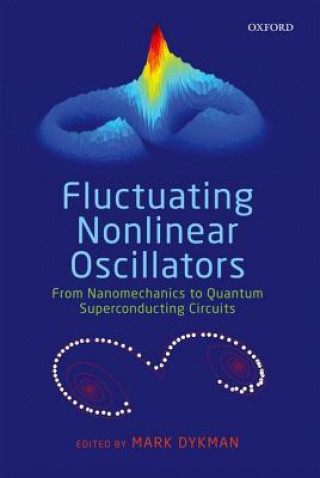 Boek Fluctuating Nonlinear Oscillators Mark Dykman