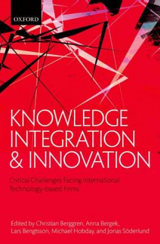 Knjiga Knowledge Integration and Innovation Christian Berggren