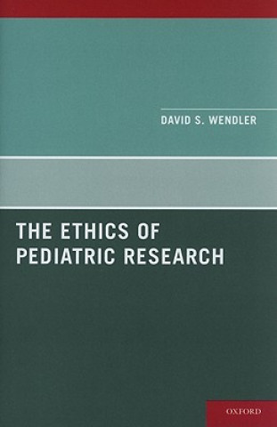 Buch Ethics of Pediatric Research David Wendler