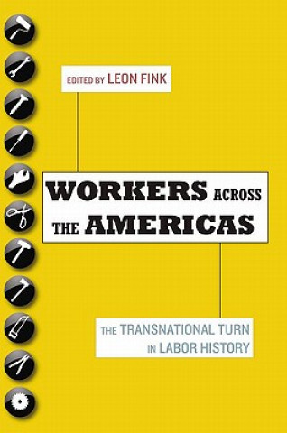 Könyv Workers Across the Americas Leon Fink