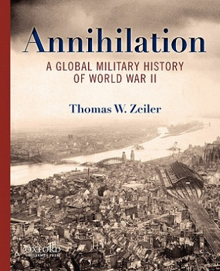 Buch Annihilation Thomas W. Zeiler