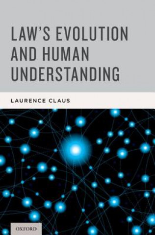 Książka Law's Evolution and Human Understanding Laurence Claus