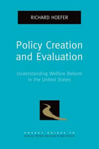 Knjiga Policy Creation and Evaluation Richard Hoefer