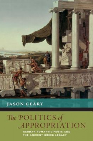 Könyv Politics of Appropriation Jason Geary