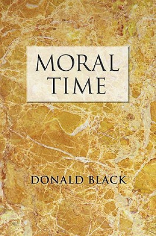 Könyv Moral Time Donald Black