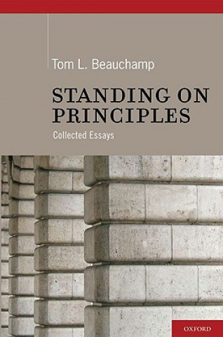 Carte Standing on Principles Tom L. Beauchamp