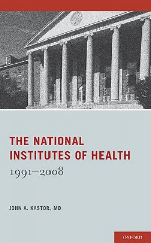 Kniha National Institutes of Health John A. Kastor