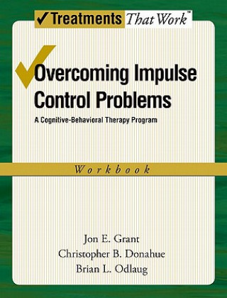 Buch Overcoming Impulse Control Problems Jon E. Grant