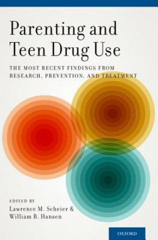 Buch Parenting and Teen Drug Use Lawrence M. Scheier