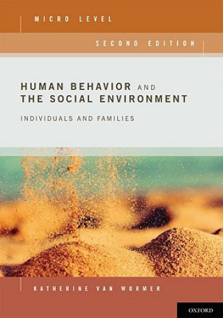 Kniha Human Behavior and the Social Environment, Micro Level Katherine van Wormer