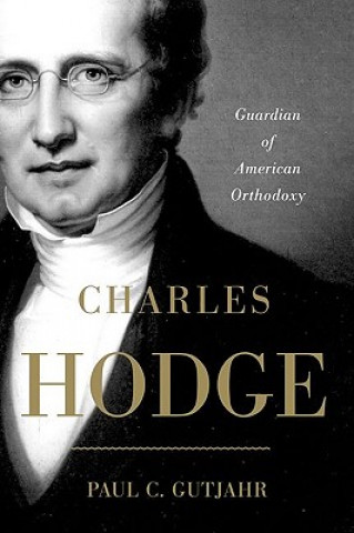 Livre Charles Hodge Paul C. Gutjahr