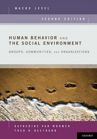 Kniha Human Behavior and the Social Environment, Macro Level Katherine van Wormer