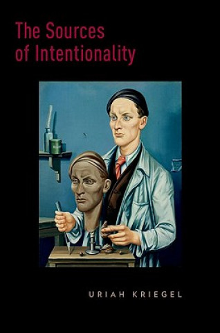 Kniha Sources of Intentionality Uriah Kriegel