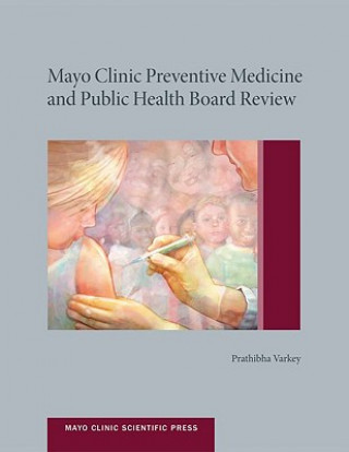 Book Mayo Clinic Preventive Medicine and Public Health Board Review Prathibha Varkey