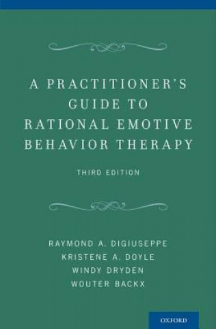 Knjiga Practitioner's Guide to Rational-Emotive Behavior Therapy Raymond A. DiGiuseppe