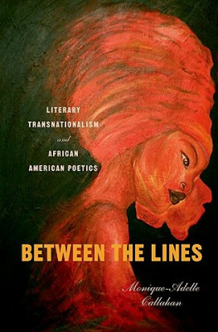 Buch Between the Lines Monique-Adelle Callahan