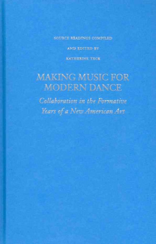 Книга Making Music for Modern Dance Katherine Teck