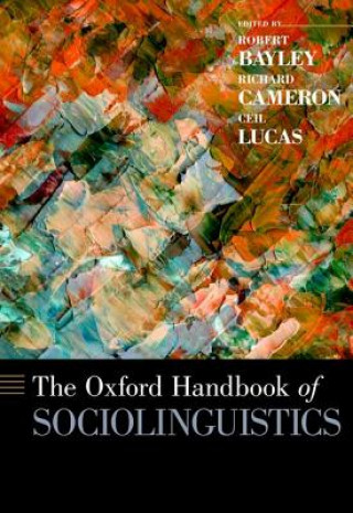 Kniha Oxford Handbook of Sociolinguistics Robert Bayley