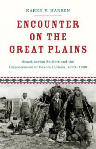 Buch Encounter on the Great Plains Karen Hansen